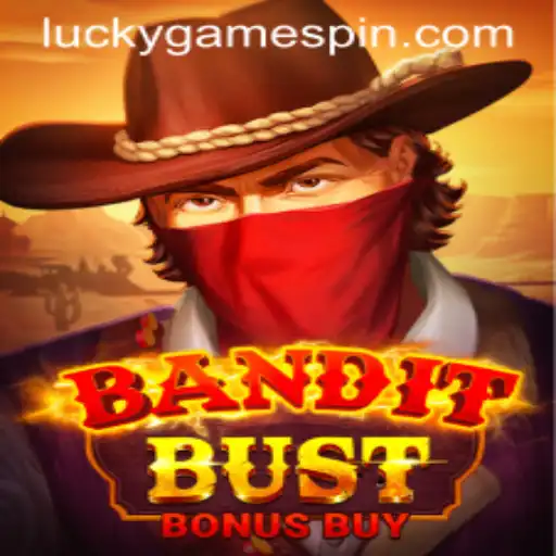 BanditBustBonusBuy: A Thrilling Experience on LuckyGame.PH