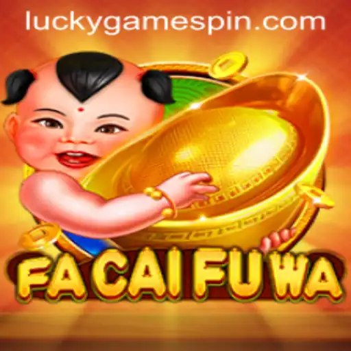 Exploring the Excitement of FaCaiFuWa: A LuckyGame.PH Experience