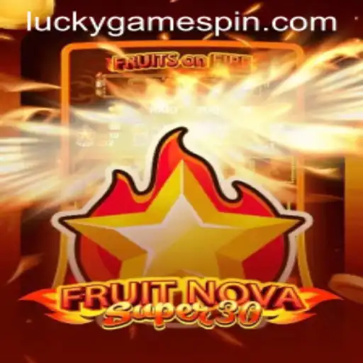 Unveiling FruitrNovaSupe30: Your Next Big Adventure on LuckyGame.PH