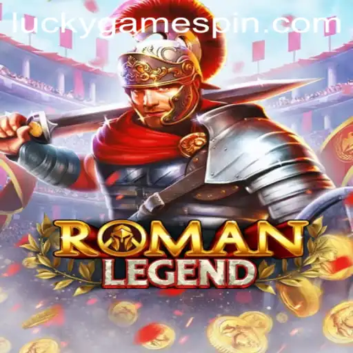 Discovering RomanLegend: A New Era in Gaming by LuckyGame.PH
